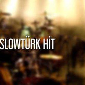 Slowtürk Hit